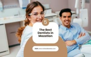 Top 5 Best Dentistas in Mazatlan