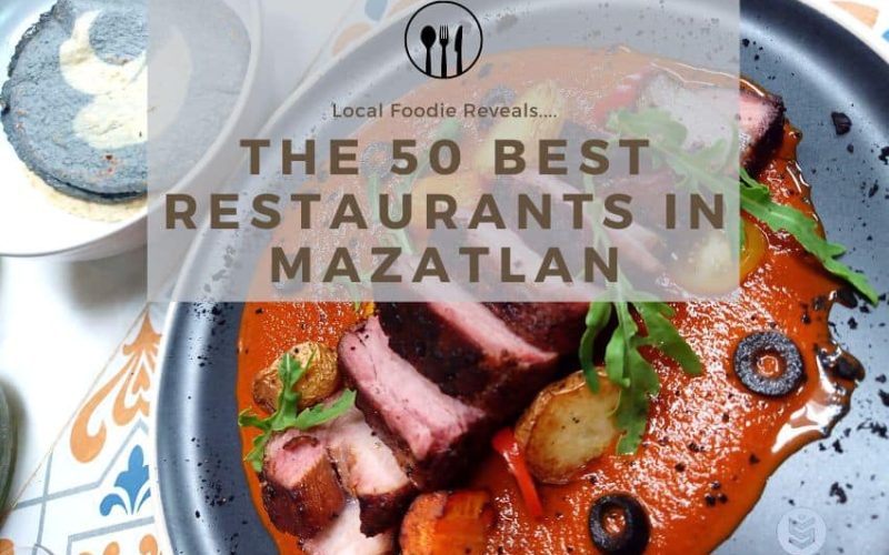 50 Best Restuarants in Mazatlan