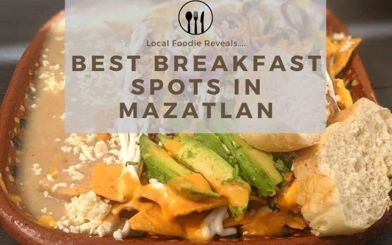 Best Breakfast Mazatlan