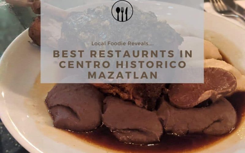 Best Restaurants Centro Historico Mazatlan