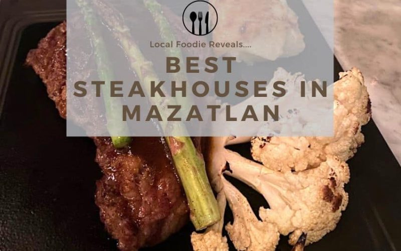 Best steakhouses in Mazatlan