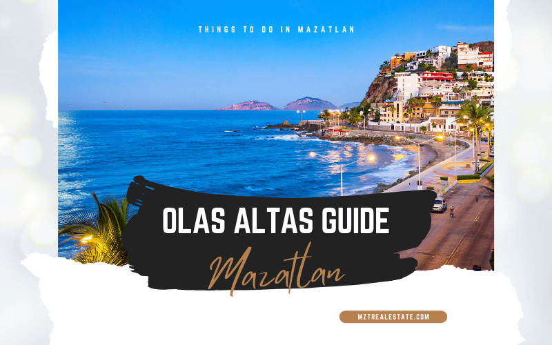Olas Altas Guide