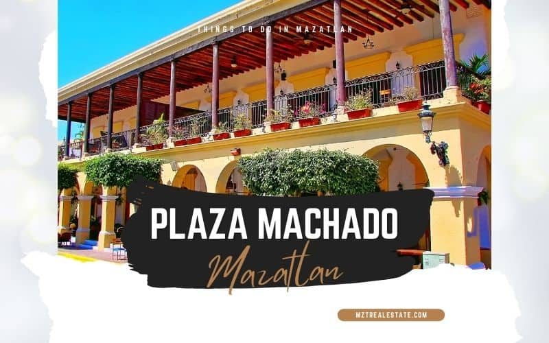 Plaza Machado Mazatlan